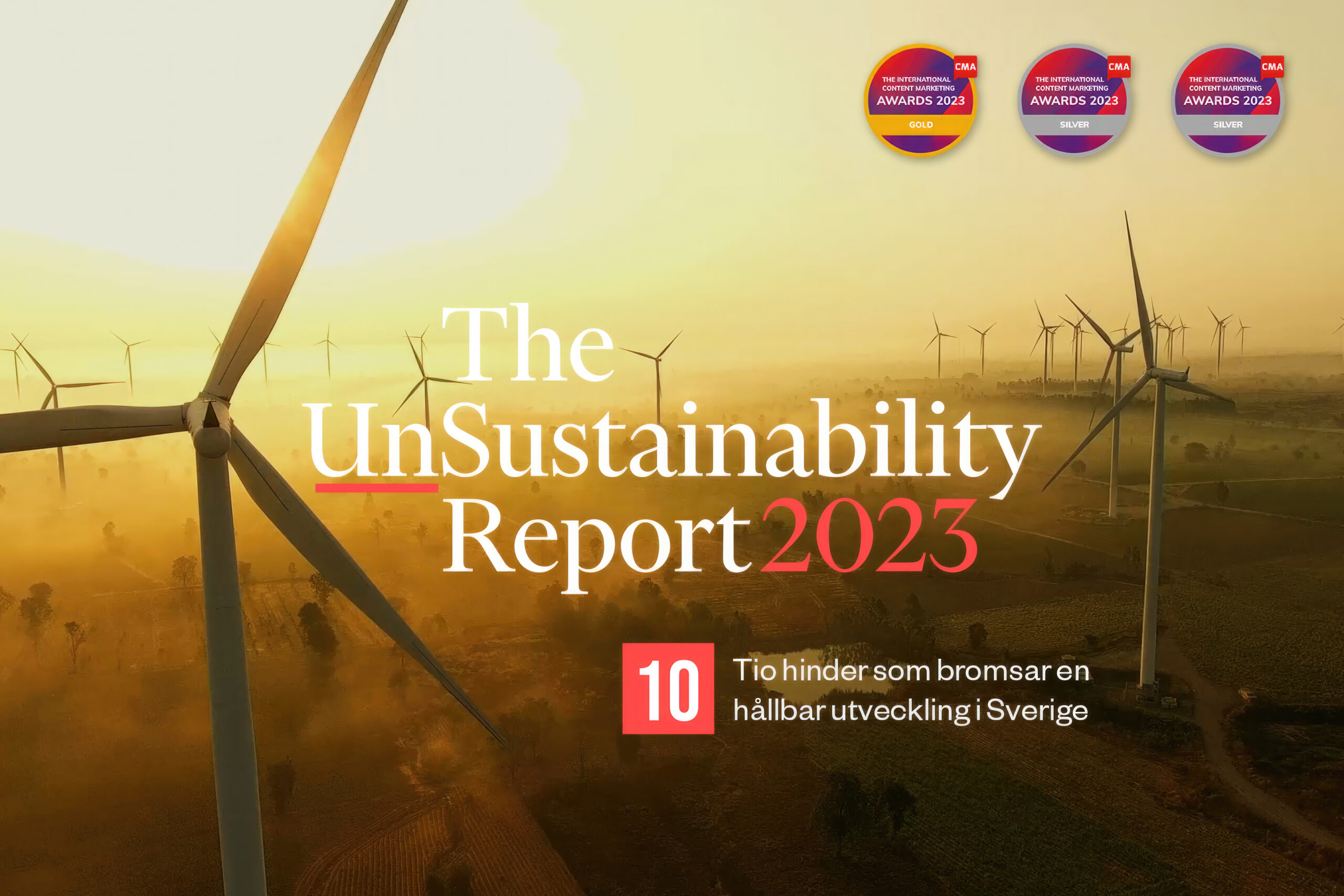 The UnSustainability Report